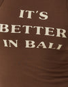 Better in Bali Slogan
