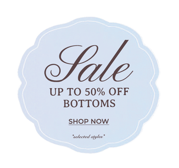 UP TO 50% OFF BOTTOMS
